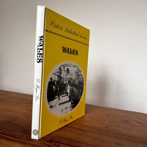Morgan Rees Author Historic Industrial Scenes-Wales by D Morgan Rees c1979 Illustrated ...