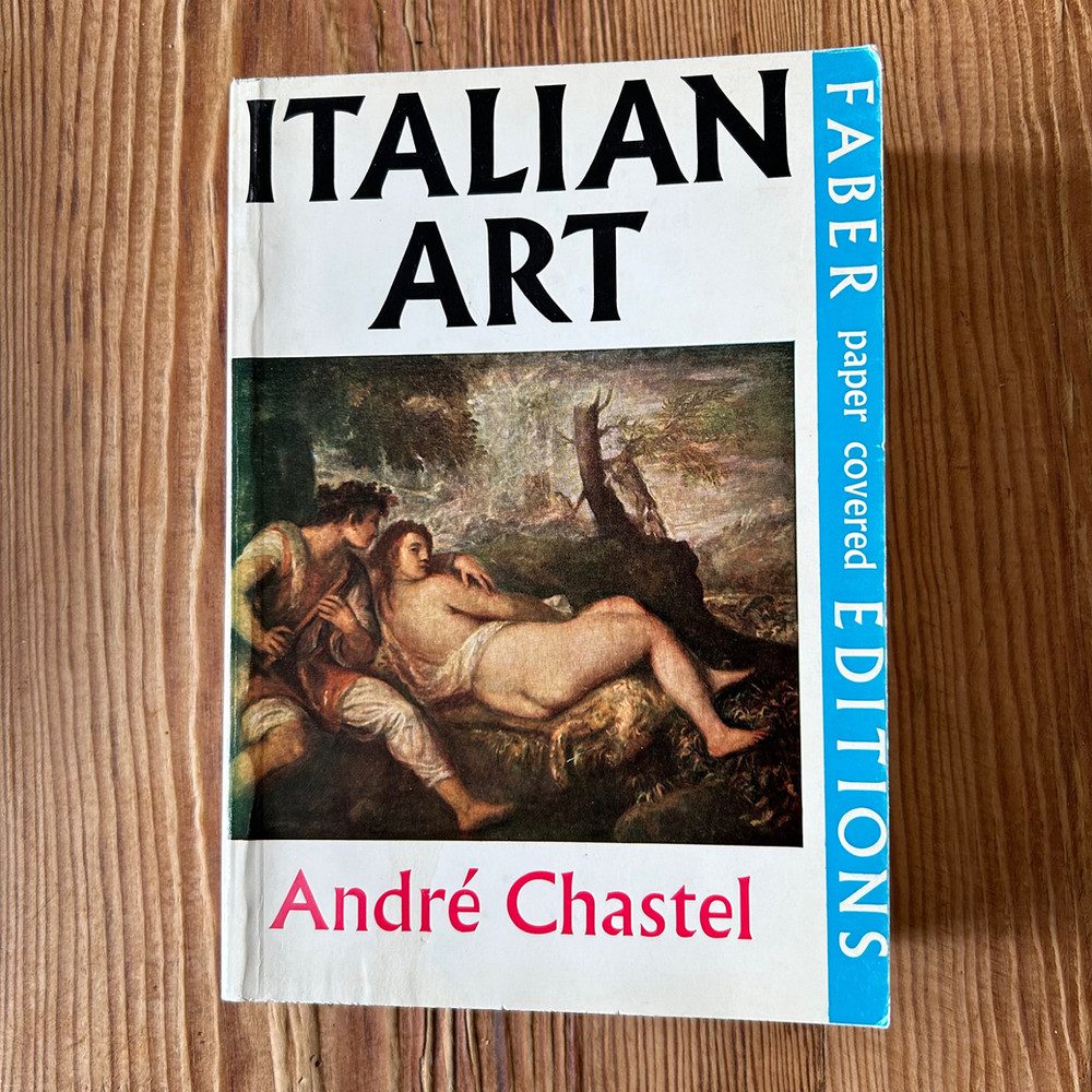 Italian Art by Andre Chastel c1972 (Faber Paper Covered Edition) - Image 2