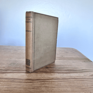 Religion in the Making by Alfred North Whitehead c1927