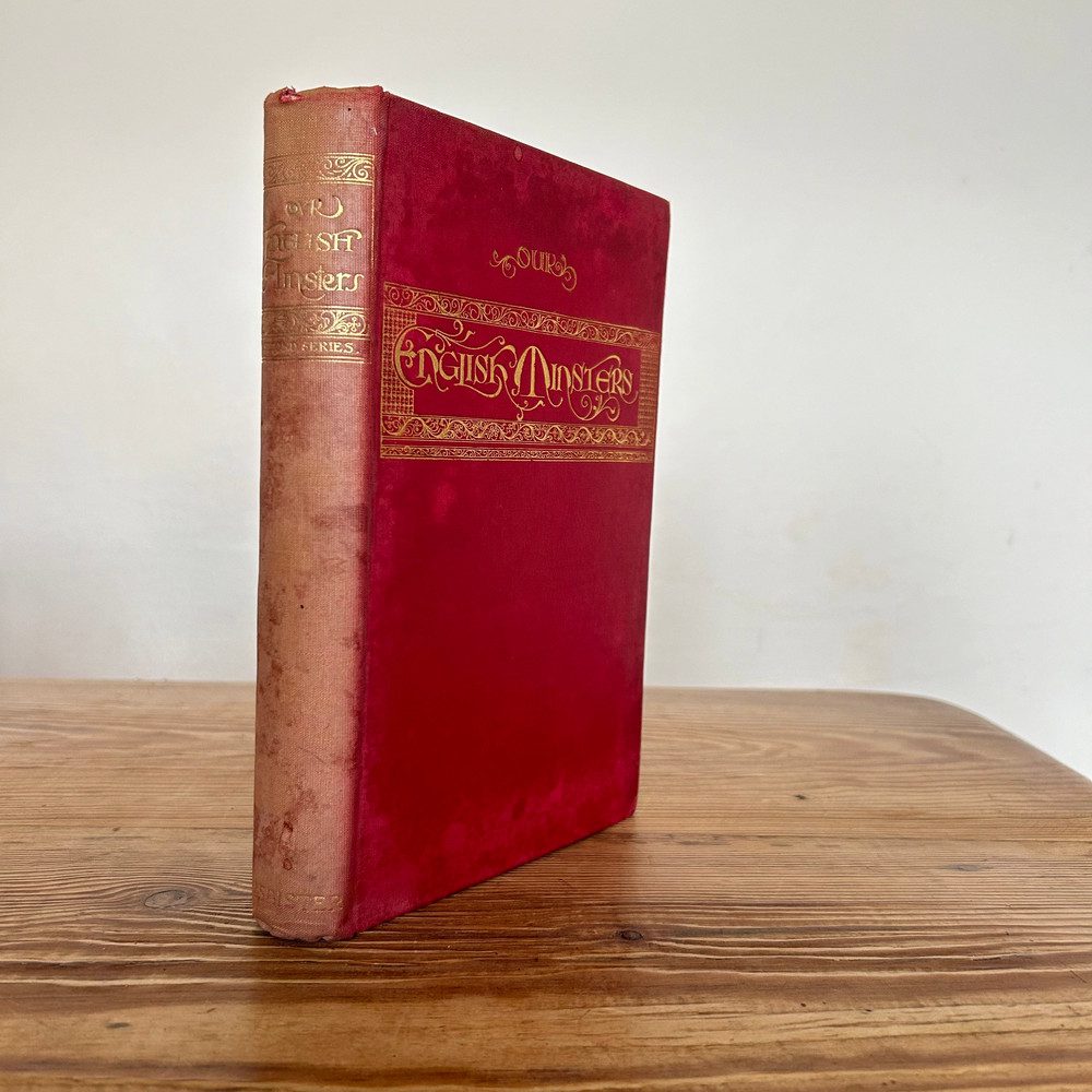 Our English Minsters: Second Series by A.P. Purey-Cust c1900's Christianity