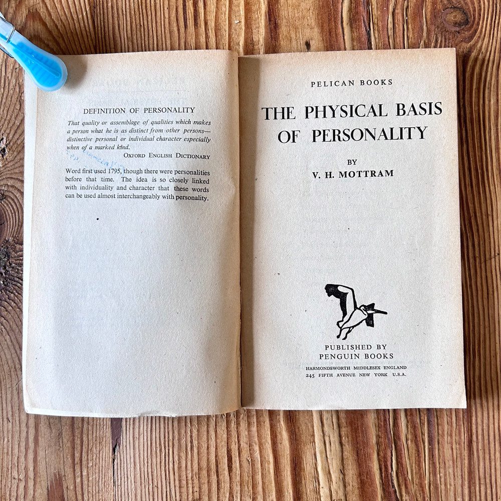 The Physical Basis of Personality by V.H. Mottram c1946 Pelican / Penguin - Image 3
