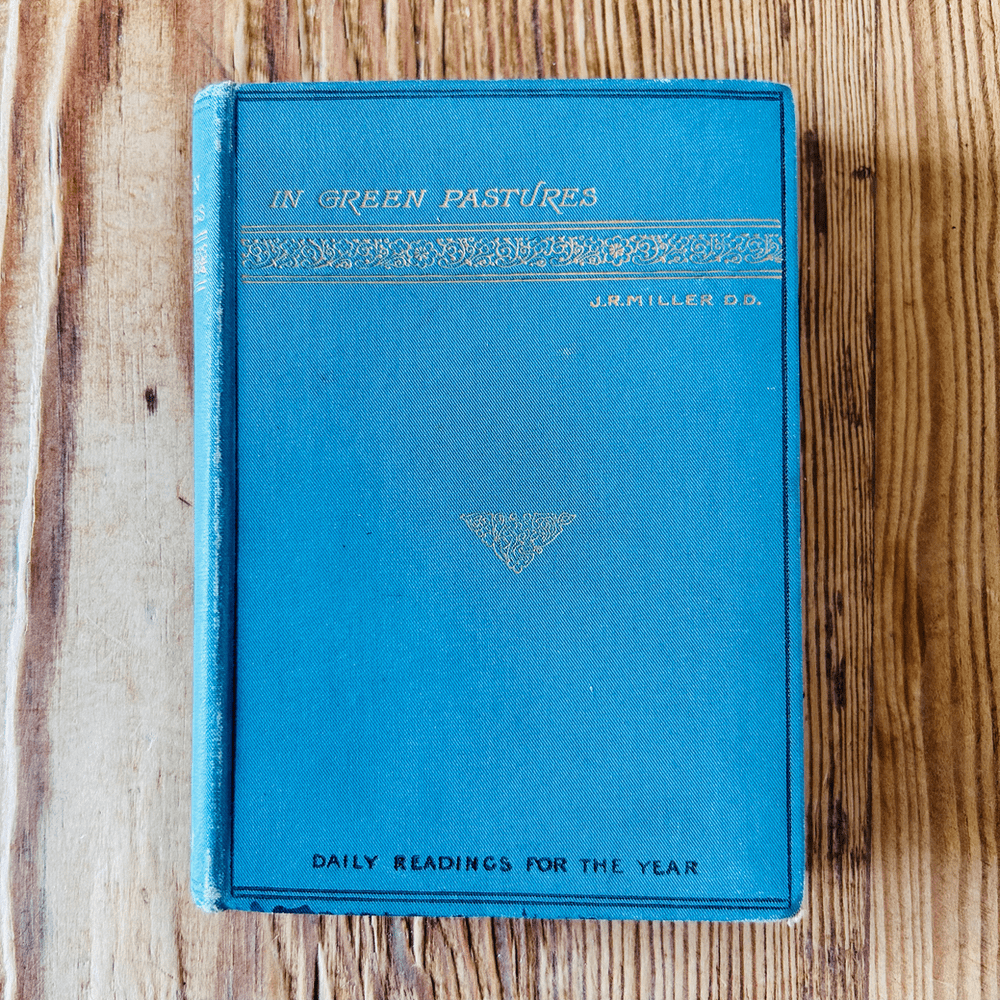 In Green Pastures By J R Miller c1906 Daily Devotional Christian - Image 2