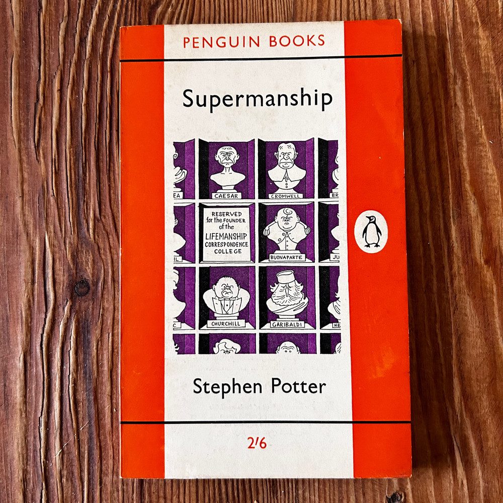 Supermanship by Stephen Potter c1962 First Edition thus Penguin Book - Image 2
