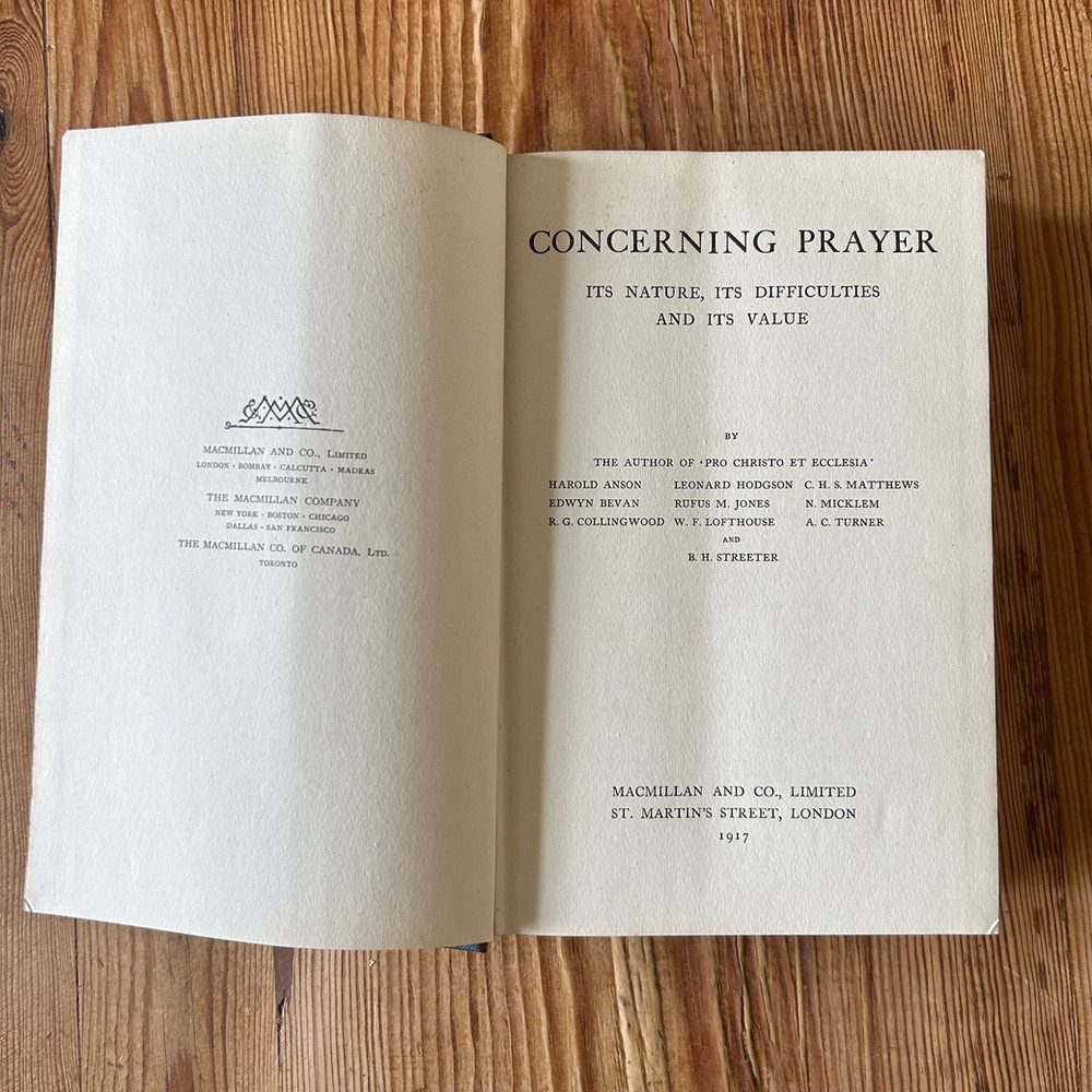 Concerning Prayer: Its Nature, Its Difficulties and Its Value by H. Anson c1917 - Image 3
