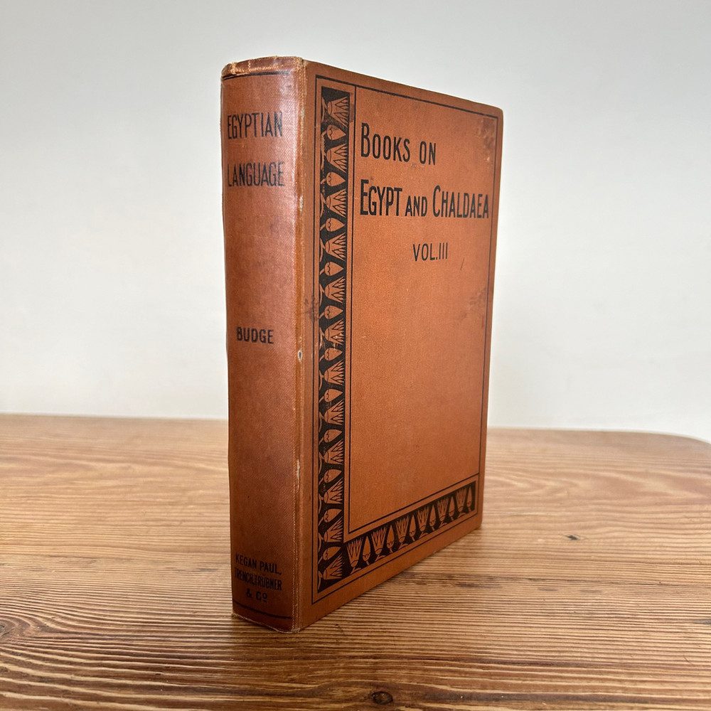 Easy Lessons in Hieroglyphics. With Sign List. by E A Wallis Budge c1899 1st Ed