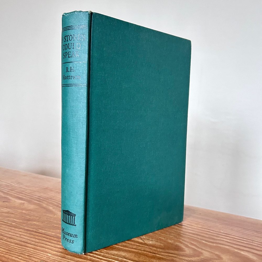 If Stones Could Speak by R. H. Mottram c1953 First Edition Norwich History