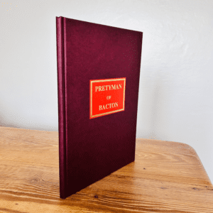 Pretyman of Bacton, Suffolk by William Pretyman c2007 Limited Edition