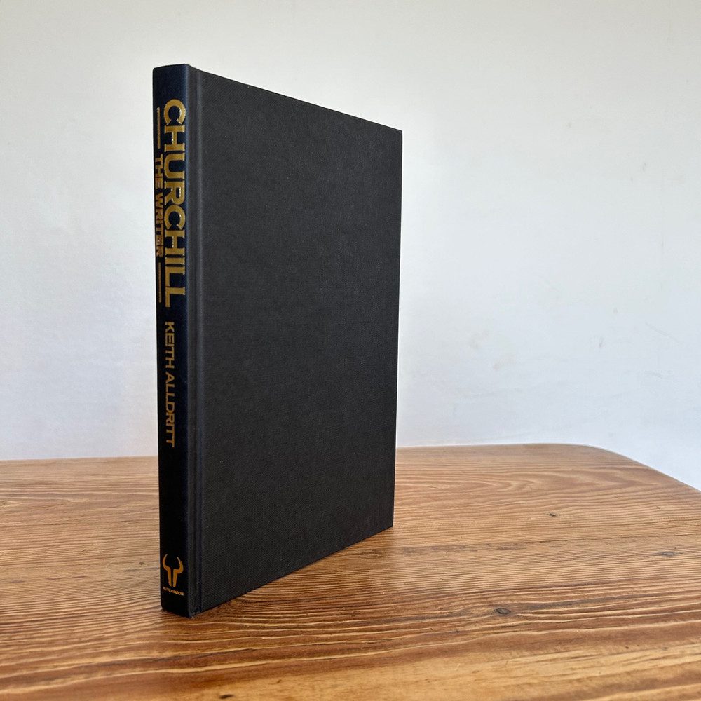 Churchill the Writer by Keith Alldritt c1992 1st Edition Signed