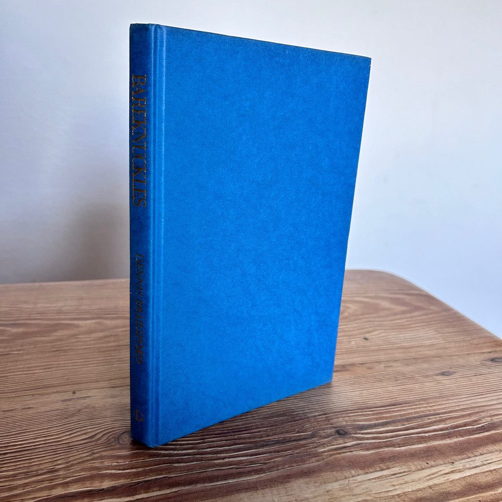 Bareknuckles-A Social History of Prize Fighting by Dennis Brailsford c1988 First