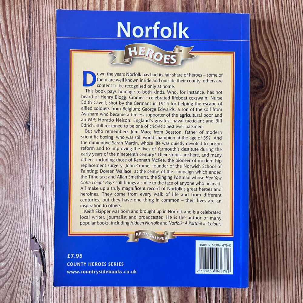 Norfolk Heroes by Keith Skipper c2004 History - Image 5