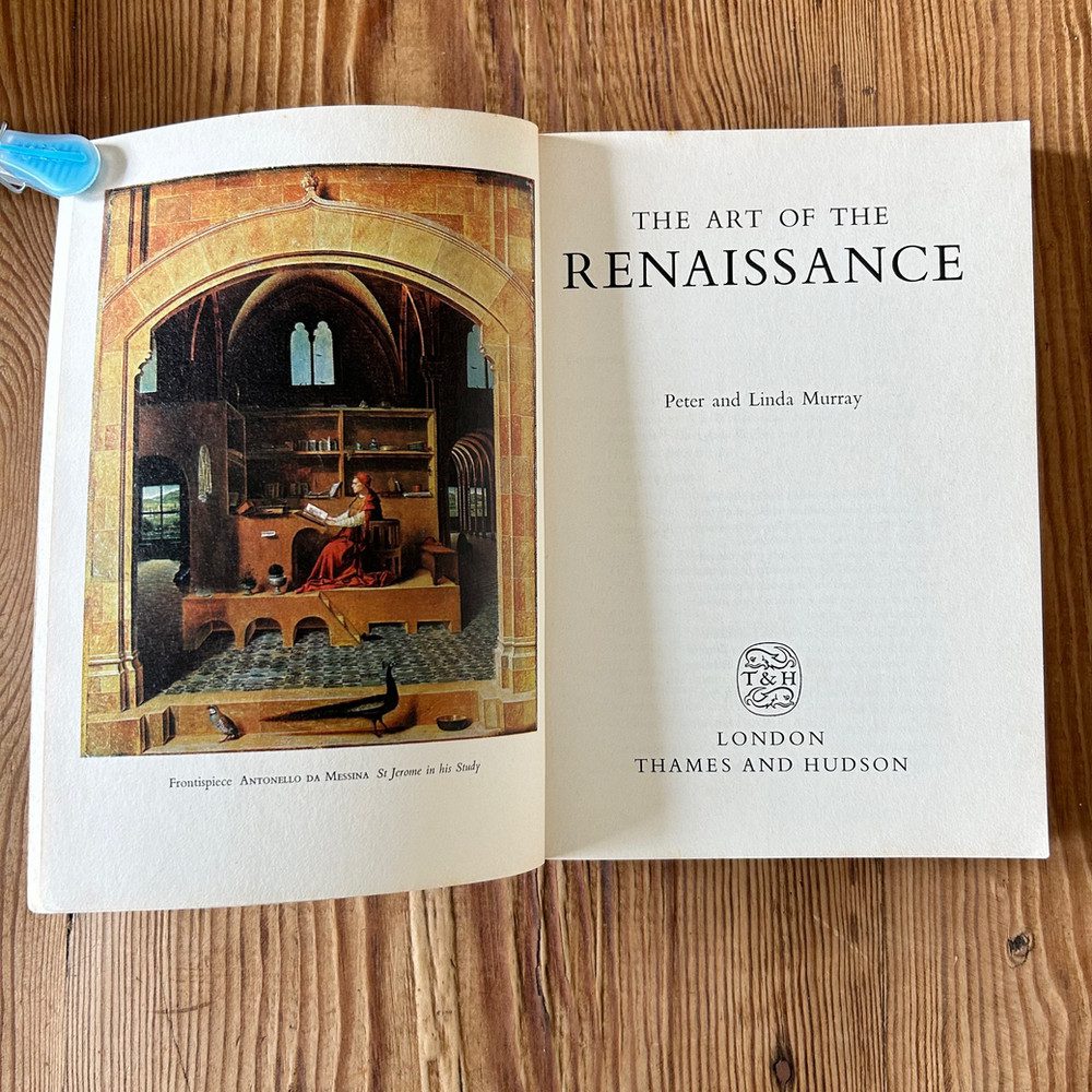 The Art of the Renaissance by Peter & Linda Murray c1976 Illustrated - Image 3