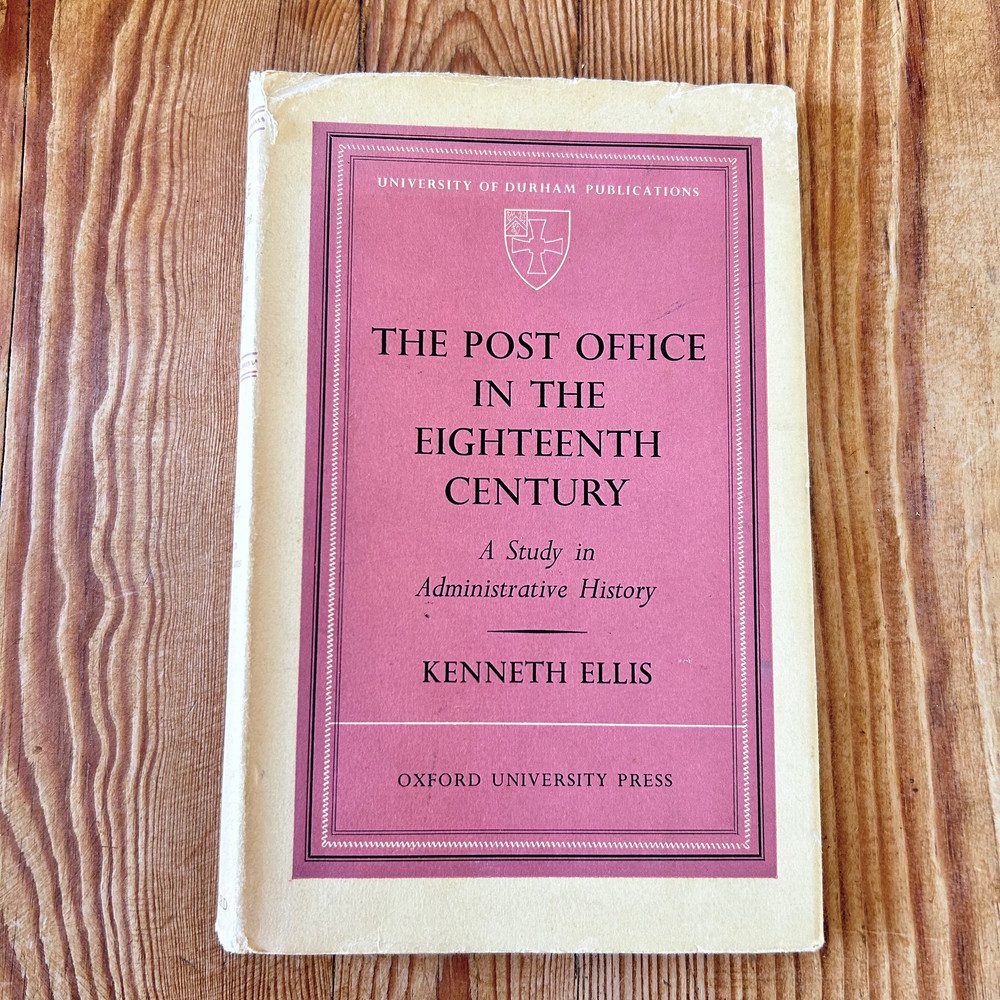 The Post Office in the 18th Century by Kenneth Ellis First Edition c1958 - Image 3