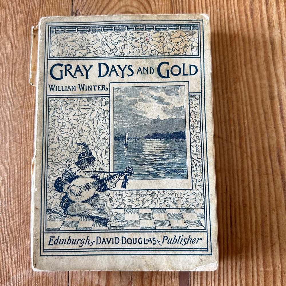 Gray Days and Gold by William Winter c1891 - Image 2