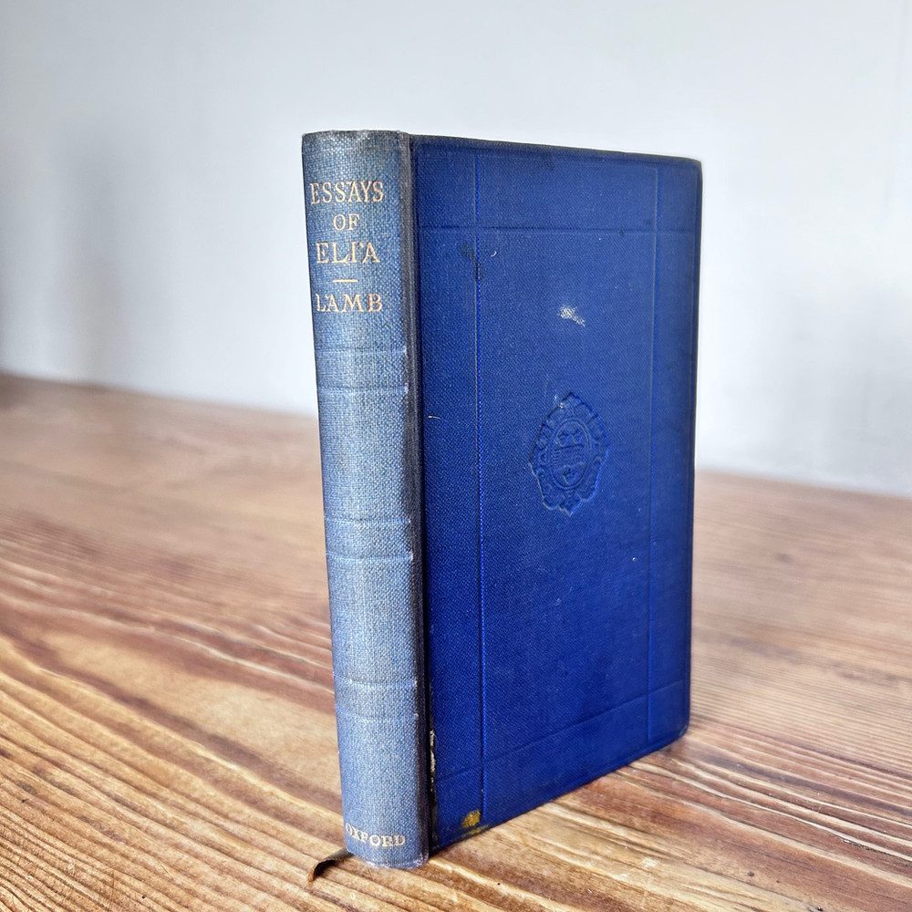 The Essays of Elia & Last Essays of Elia by Charles lamb Vintage Book c1934