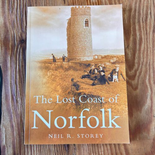 The Lost Coasts of Norfolk by Neil R Storey c2006 History - The Used ...
