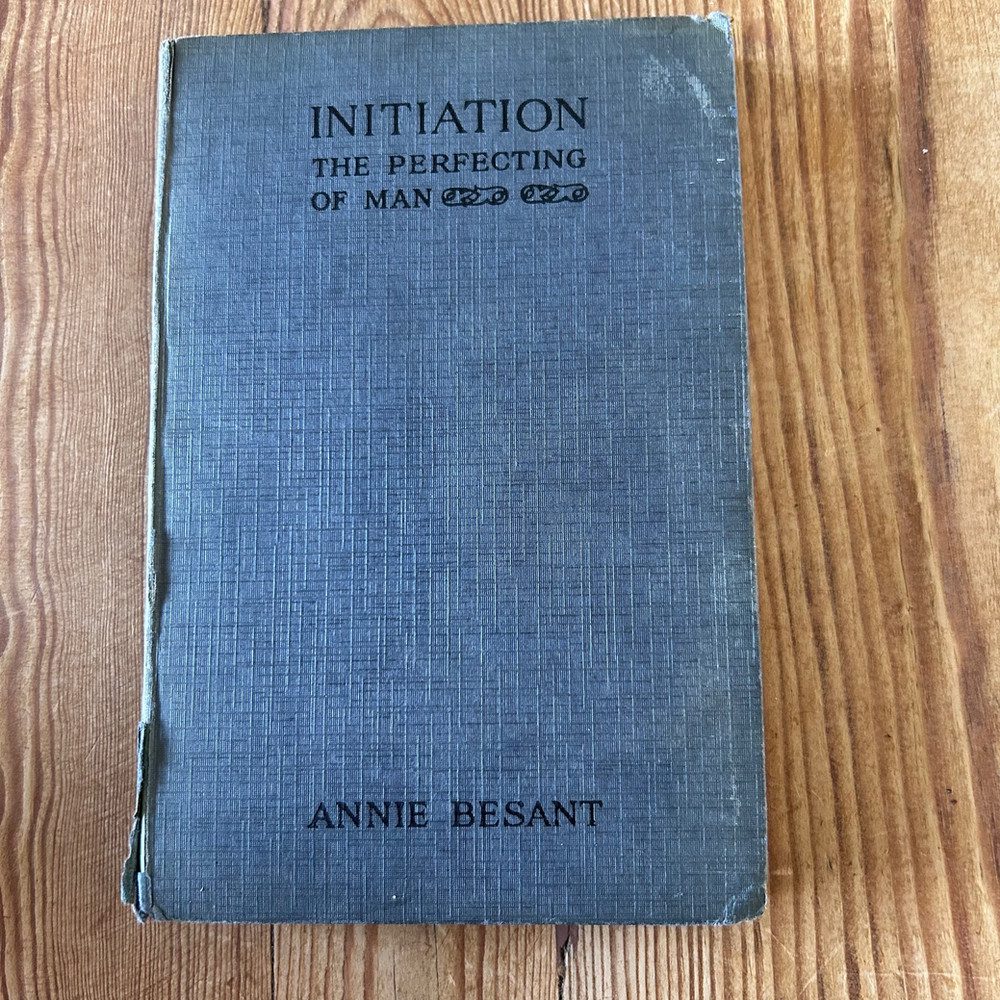 Initiation The Perfecting Of Man by Annie Besant c1918 - Image 2