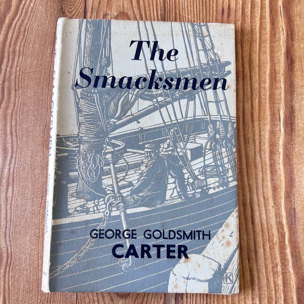 The Smacksmen by George Goldsmith Carter c1947 First Edition - Image 3