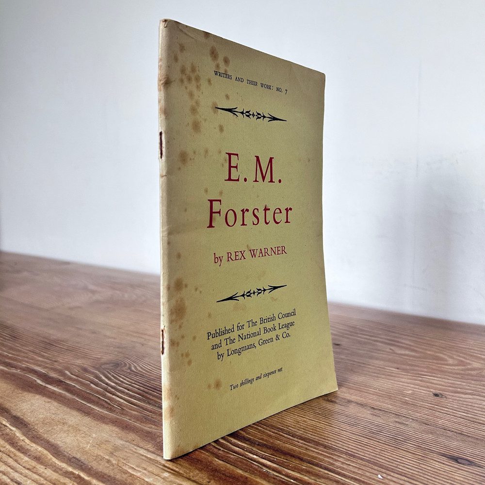E M Forster by Rex Warner, Writers and Their Work No7 c1954