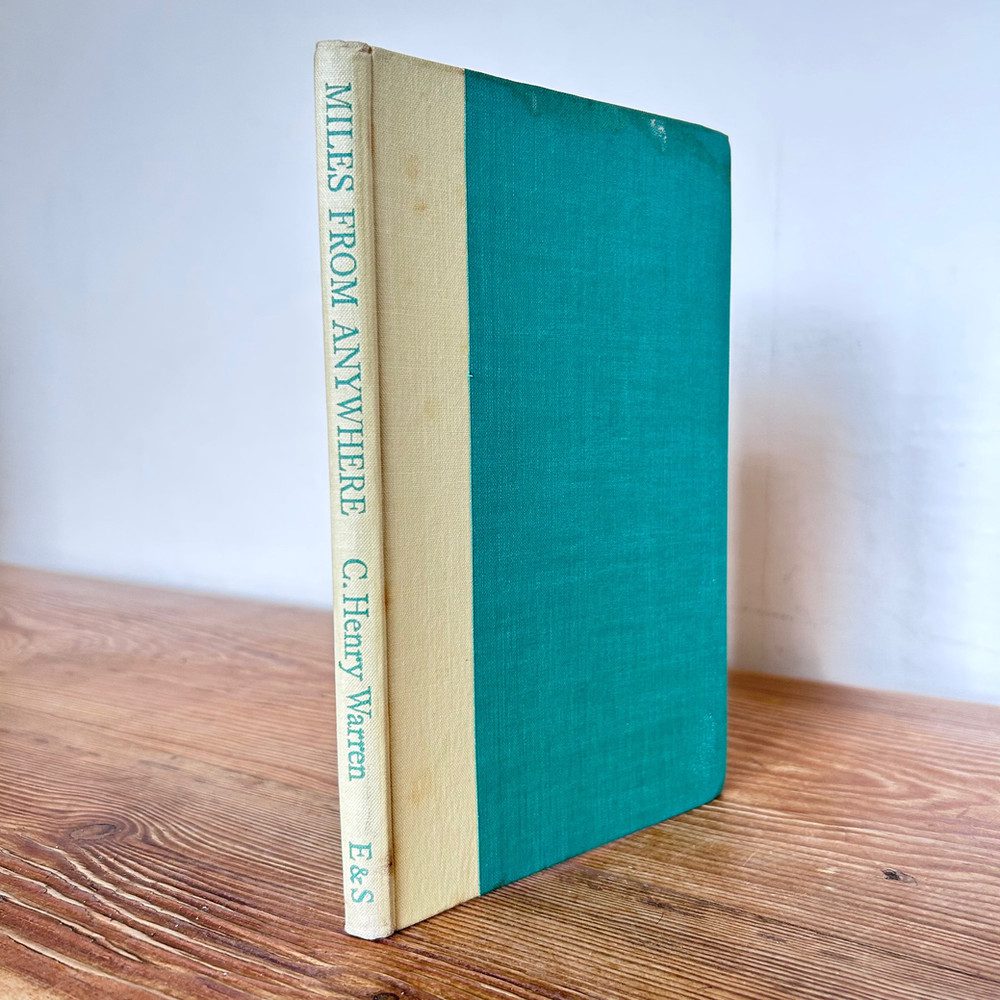 Miles From Anywhere by C Henry Warren First Edition c1944 East Anglia