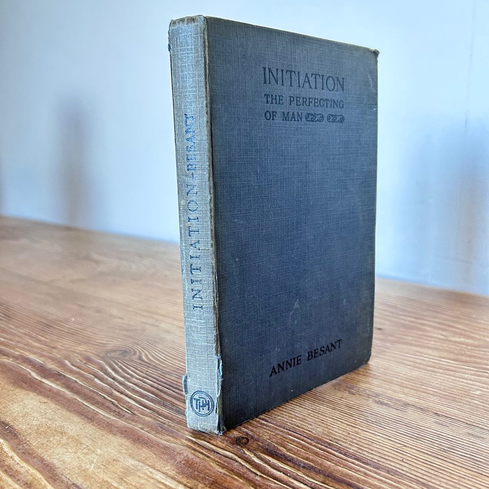 Initiation The Perfecting Of Man by Annie Besant c1918