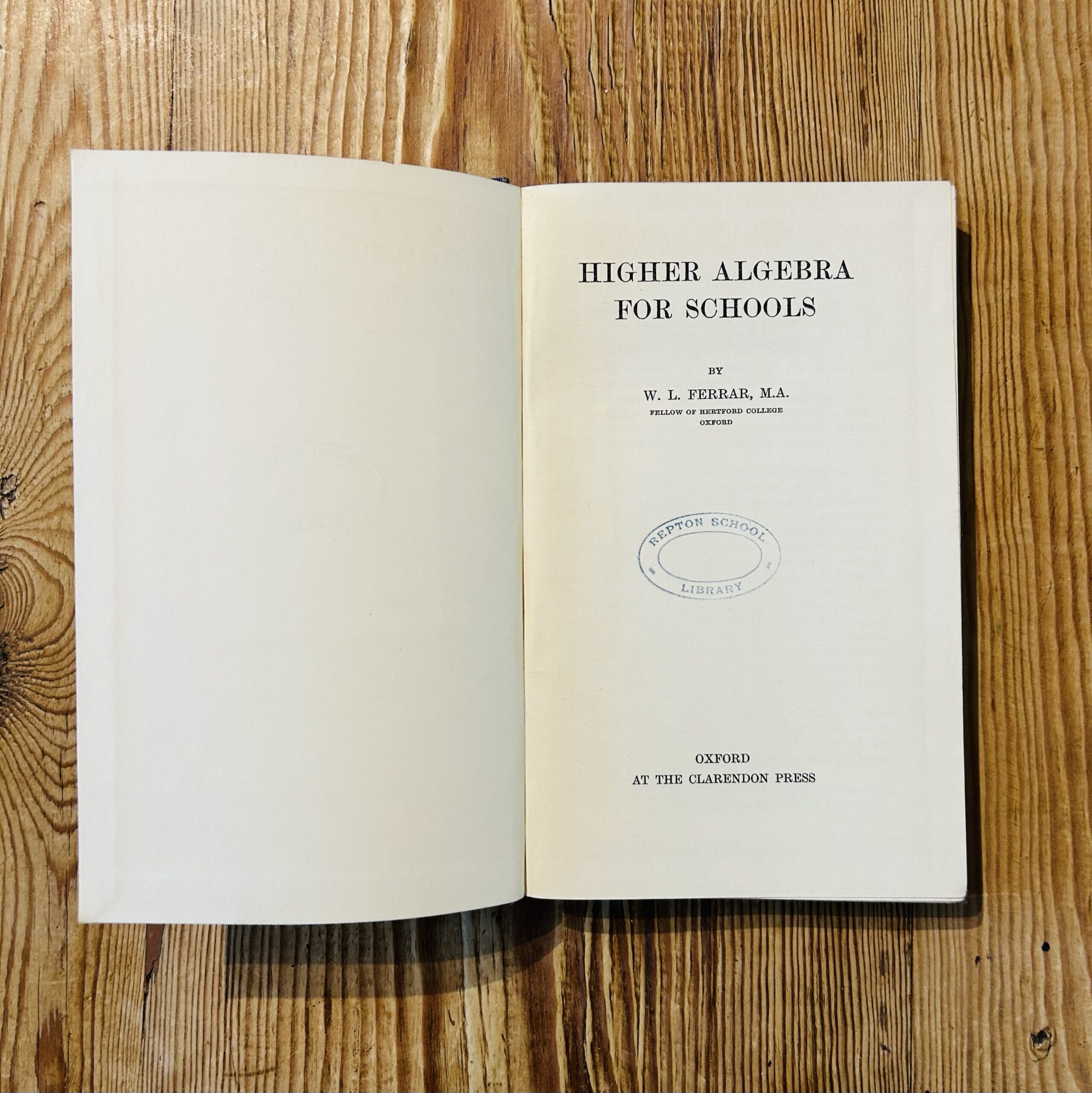 Higher Algebra for Schools by W L Ferrar c1945 Oxford University Press - Image 4