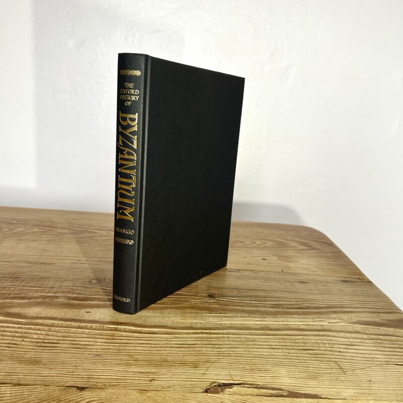 The Oxford History of Byzantium by Cyril Mango c2002 First Edition