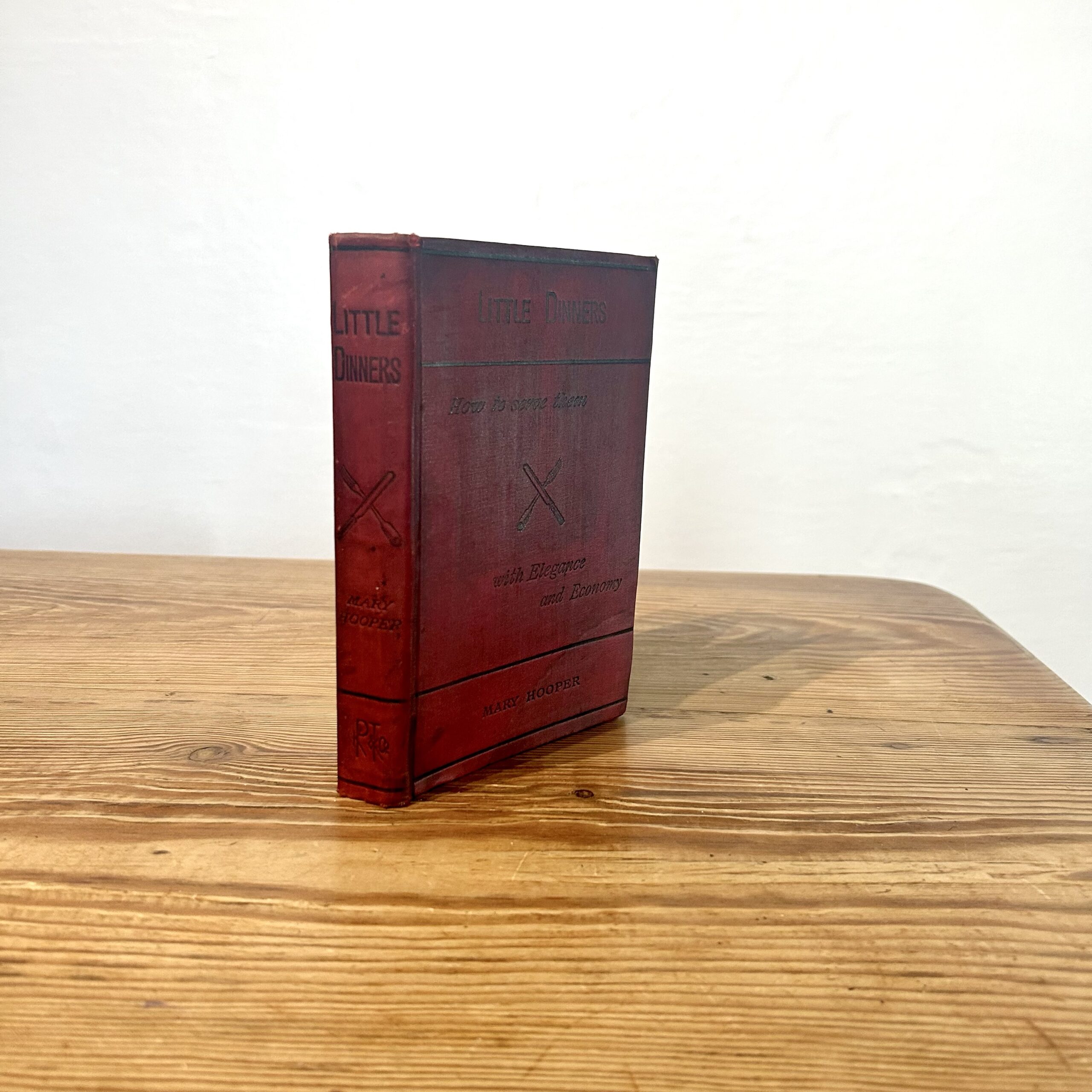 Little Dinners-How to Serve Them with Elegance and Economy by Mary Hooper c1886