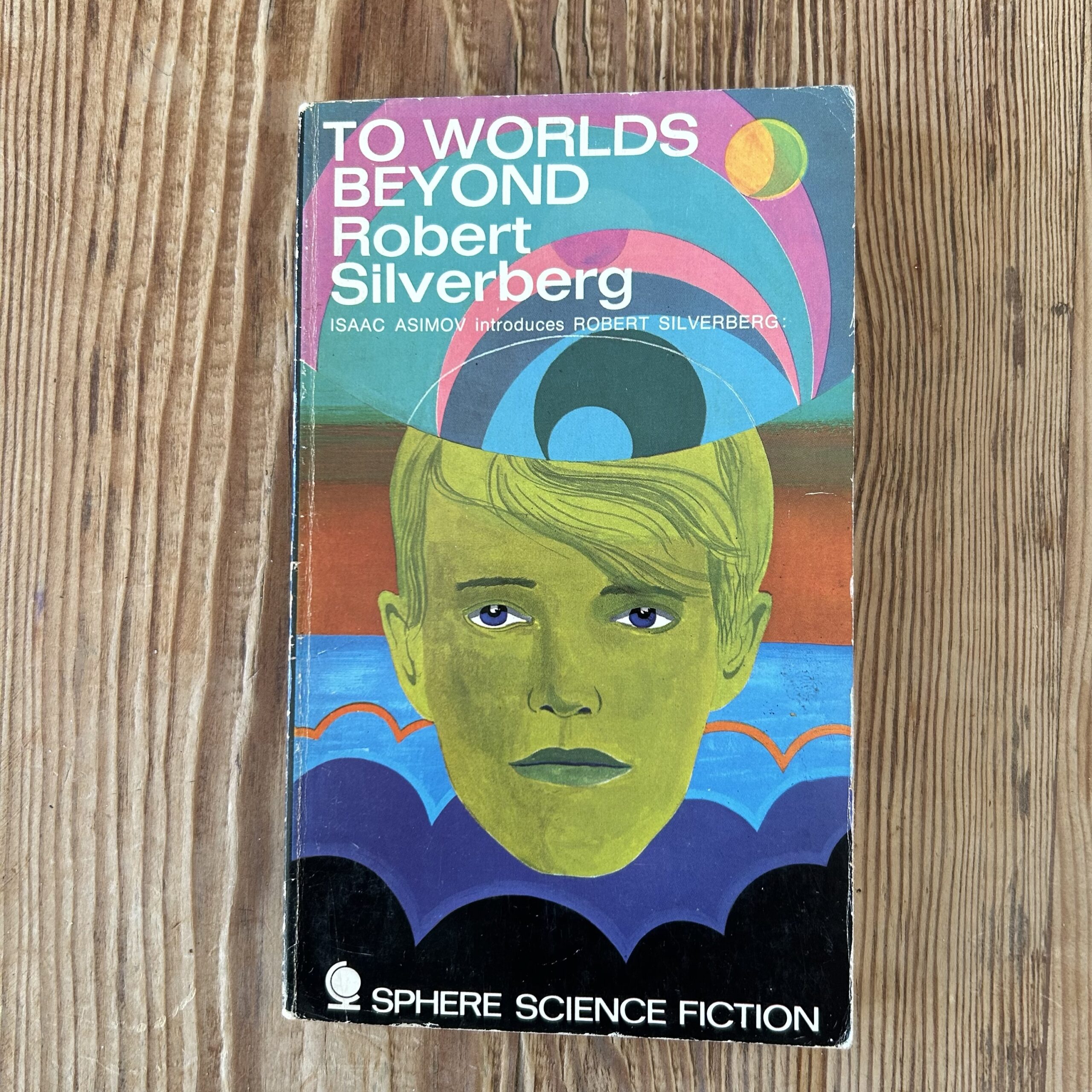 To the Worlds Beyond Robert Silverberg Sphere 1969 First Edition Isaac Asimov - Image 2